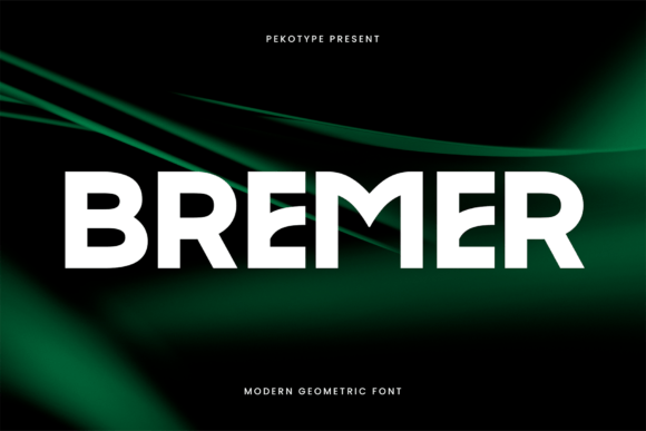 Bremer: Precision in Modern Geometric Typography