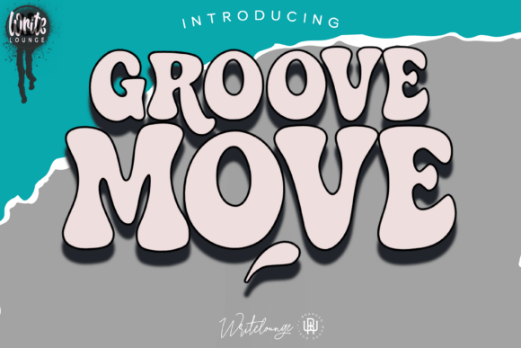 Embracing the Modern Retro Aesthetic with Groove Move Typography