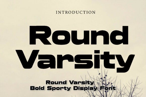 Evaluating Round Varsity for Athletic and Bold Display Typography