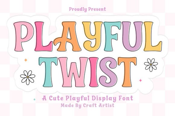 Playful Twist: Bringing Joy and Personality to Modern Typography